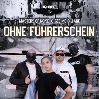 Ohne Führerschein by Masters of Noise