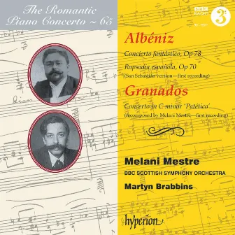 Albéniz: Concierto fantástico – Granados: Concerto Patético (Hyperion Romantic Piano Concerto 65) by Melani Mestre