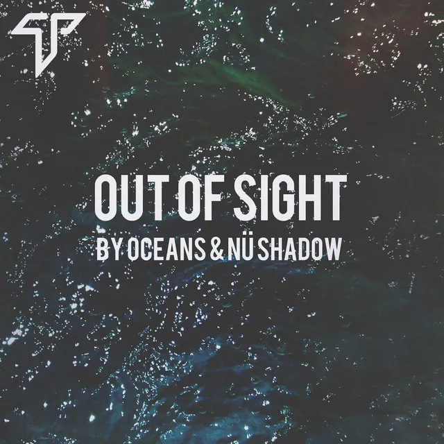 Out Of Sight (feat. Nü//Shadow)