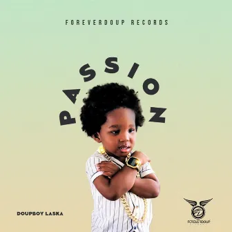 Passion by Doupboy Laska