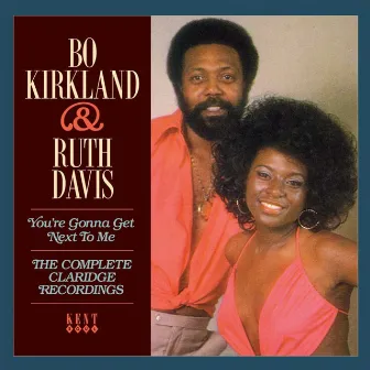 You're Gonna Get Next to Me: The Complete Claridge Recordings by Ruth Davis