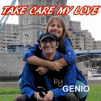 Take Care My Love by Genio