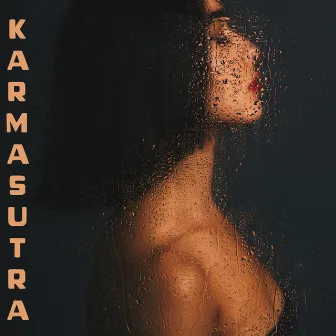 Karmasutra by Sexy Chillout Music Cafe