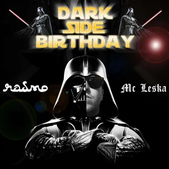 Dark Side Birthday Bash (Episode 1) by DJ Darkside