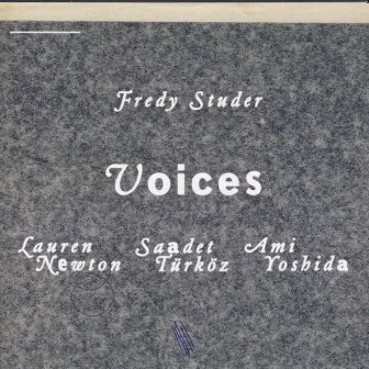 Voices by Fredy Studer