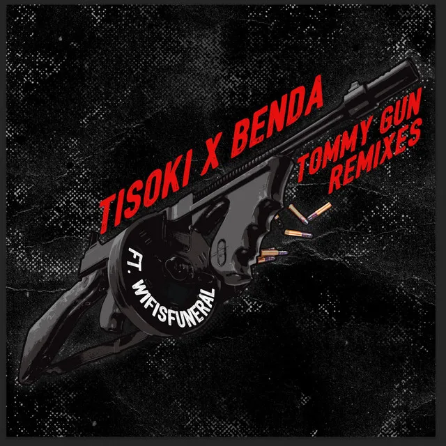 Tommy Gun (with Wifisfuneral) - YUNIT. Remix