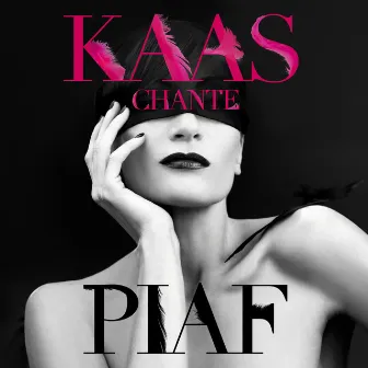 Kaas chante Piaf by Patricia Kaas