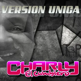 Versión Única by Charly El Cumbiero