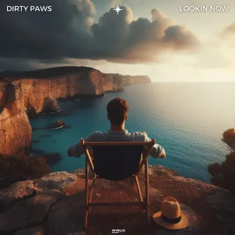 Lookin Now by Dirty Paws