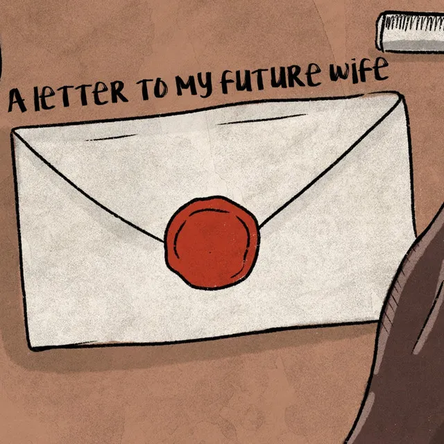 Letter to My Future Wife