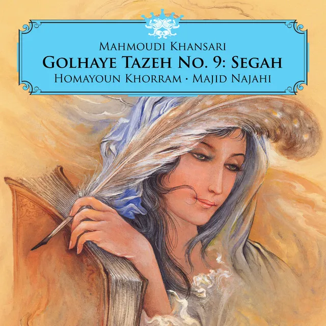 Golhaye Tazeh No. 9: Segah