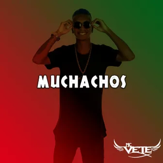 Muchachos by MC Vete