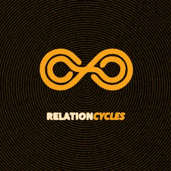 RELATIONCYCLES by Nanci the Great