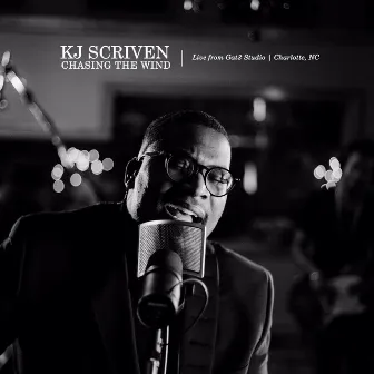 Chasing the Wind (Live) [From Gat3 Studios] by KJ Scriven