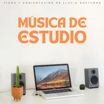 Música De Estudio: Piano Y Ambientación De Lluvia Nocturna by 