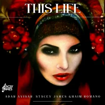 This Life by Stacey James