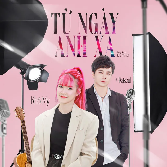 từ ngày anh xa (feat. Kaisoul)