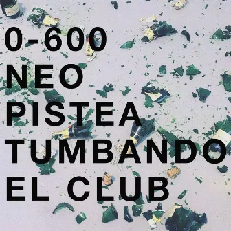 Tumbando El Club by 0-600