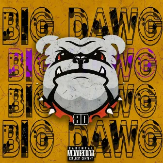 Big Dawg by TRVSHD3ATH