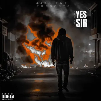 Yes SIR by Sauce Yagi