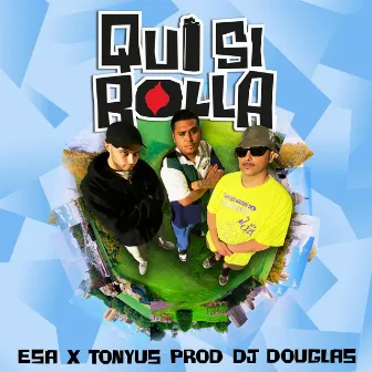 Qui si rolla by DJ Douglas