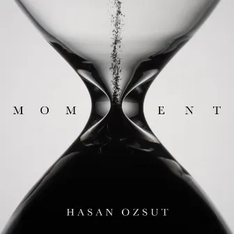 Moment by Işıl Özsüt