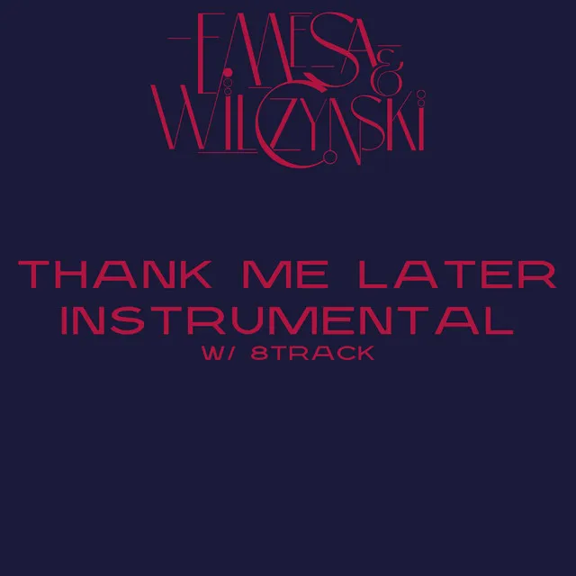 Thank Me Later (Instrumental)