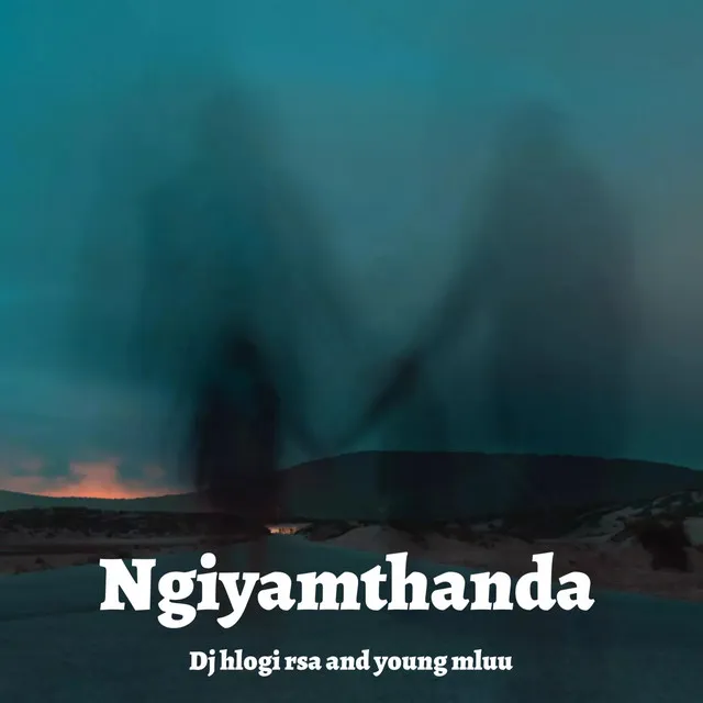 Ngiyamthanda