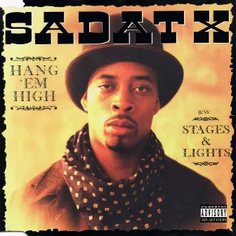 Hang 'Em High by Sadat X