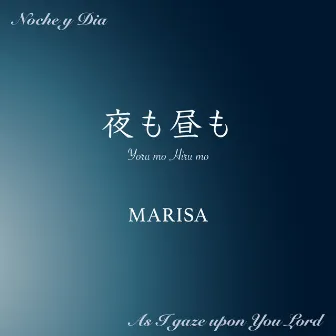 As I Gaze Upon You Lord (Cover) by MARISA