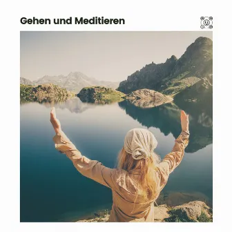 Gehen und Meditieren by Muskelentspannung Musik Welt