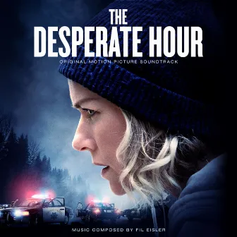 The Desperate Hour (Original Motion Picture Soundtrack) by Fil Eisler