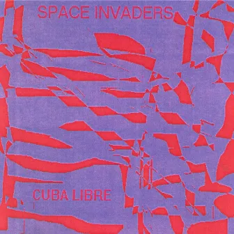 Cuba Libre (Remastered Version) by Space Invaders