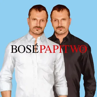 Papitwo (Deluxe) by Miguel Bosé