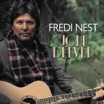 Sing John Denver by Fredi Nest