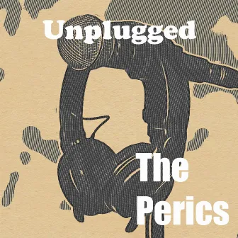 Unplugged by The Perics