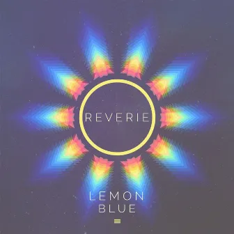 Reverie by Lemon Blue