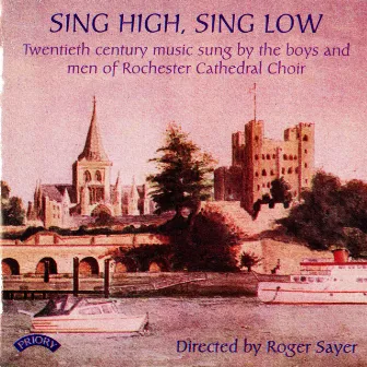 Sing High, Sing Low by Rochester Cathedral Choir