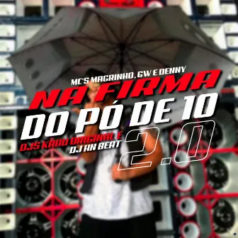 Na Firma do Pó de 10 2.0 by dj hn beat