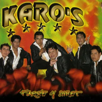 Fuego y Amor by Grupo Karo's