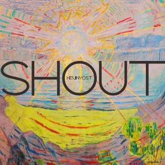 Shout by Kevin Yost