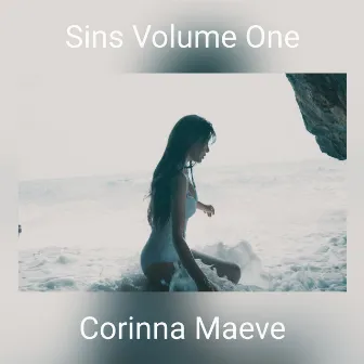 Sins Volume One by Corinna Maeve