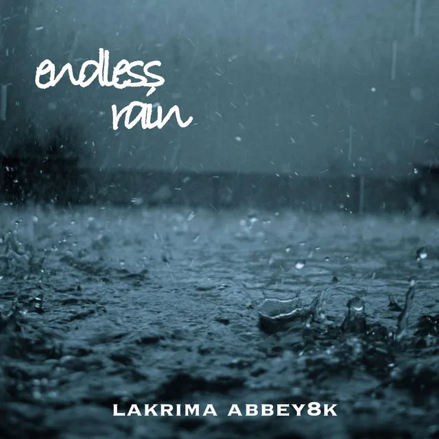 Endless Rain