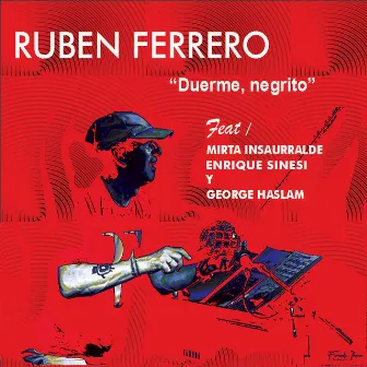 Duerme, Negrito by Ruben Ferrero