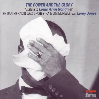 The Power And Glory by Danish Radio Jazz Orchestra