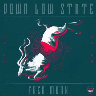 Down Low State by Fred Monk