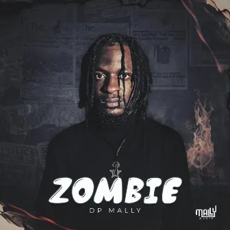 Zombie by Dp Mally