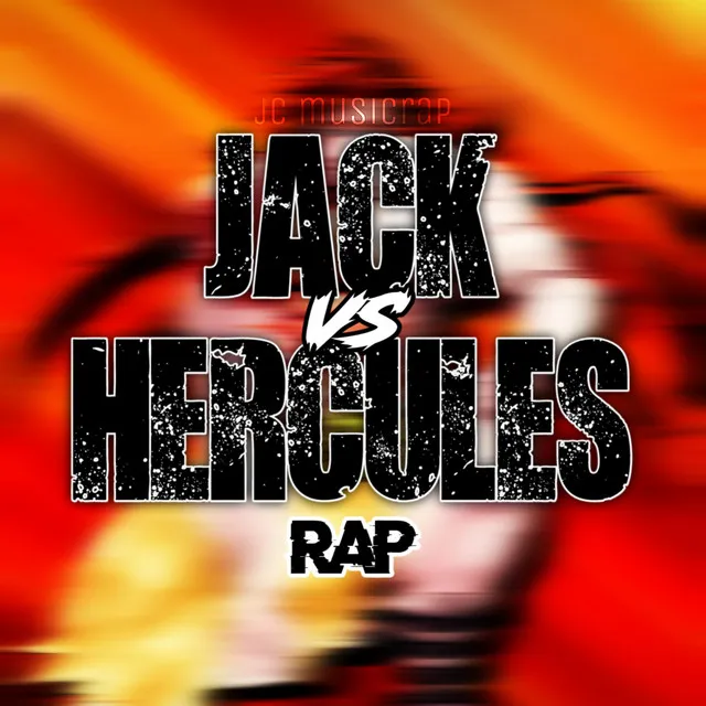 Jack Vs Hercules Rap