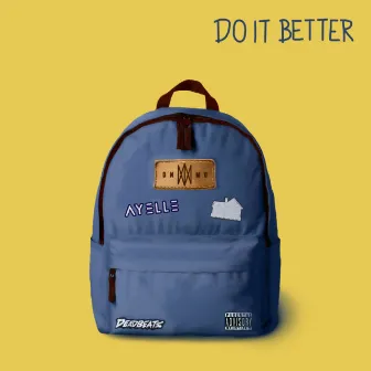 Do It Better by DNMO