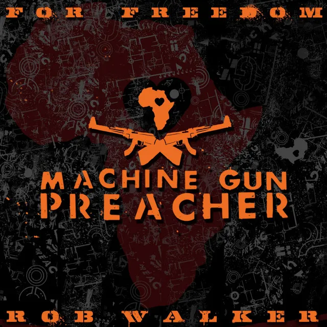 For Freedom (Machine Gun Preacher)